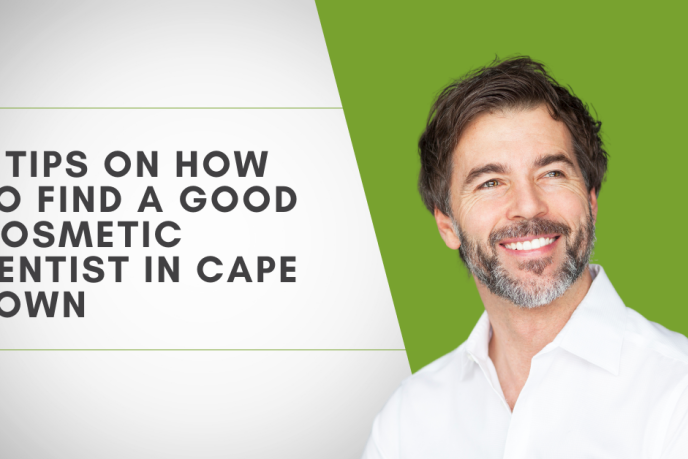 6-Tips-on-How-to-Find-a-Good-Cosmetic-Dentist-in-Cape-Town
